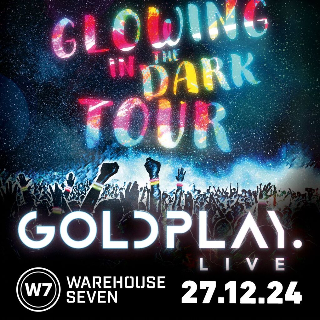 GOLDPLAY - Glowing in the Dark Tour